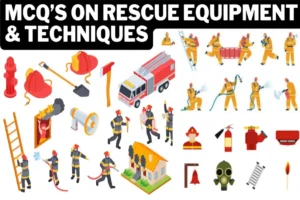 Read more about the article MCQ’s on Rescue Equipment and Techniques